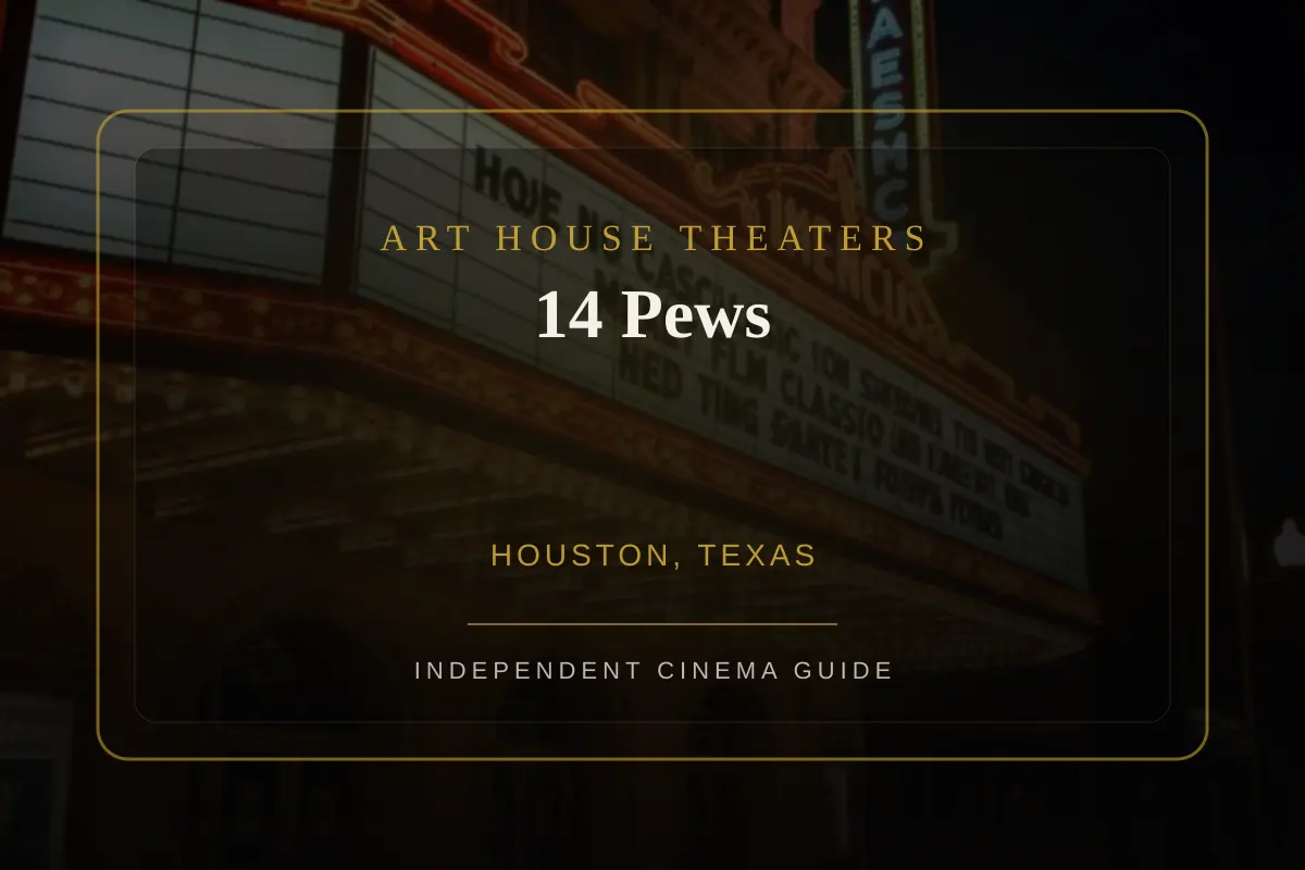 View of 14 Pews, an art house theater in Houston, Texas