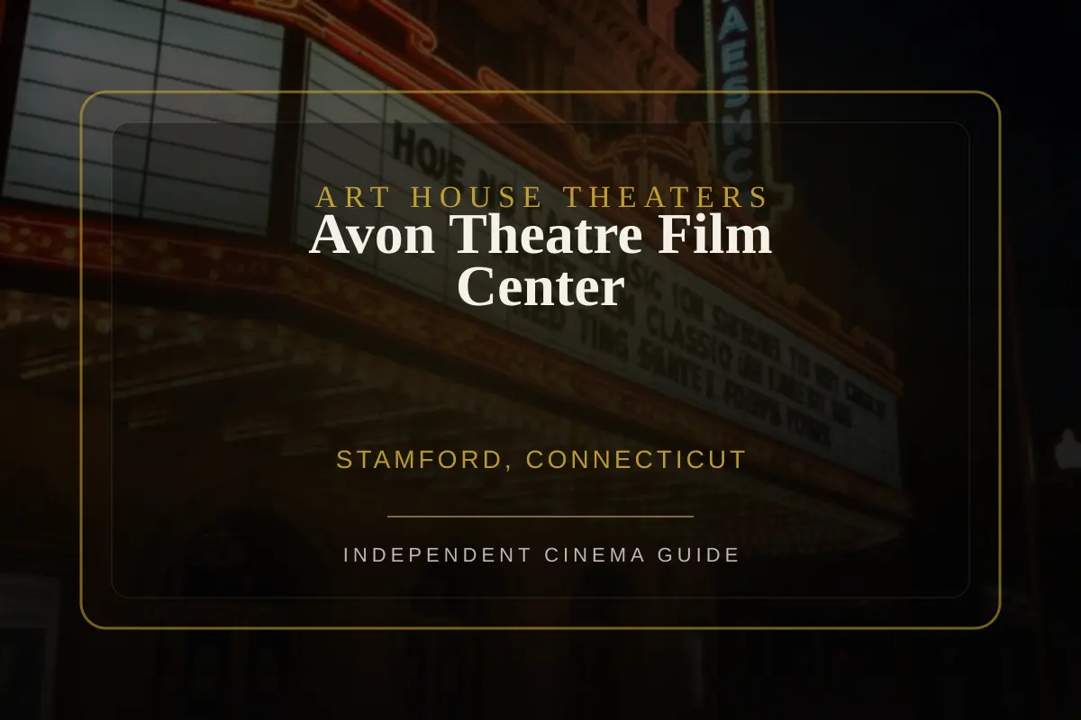 View of Avon Theatre Film Center, an art house theater in Stamford, Connecticut
