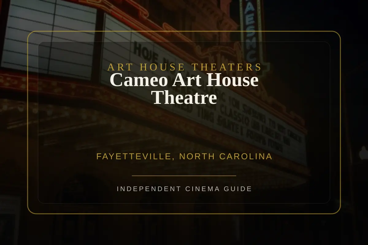 View of Cameo Art House Theatre, an art house theater in Fayetteville, North Carolina