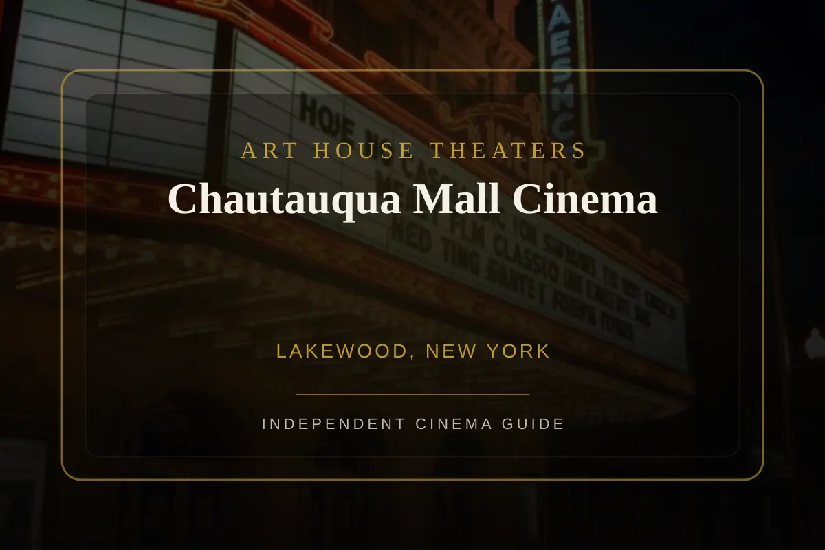 View of Chautauqua Mall Cinema, an art house theater in Lakewood, New York