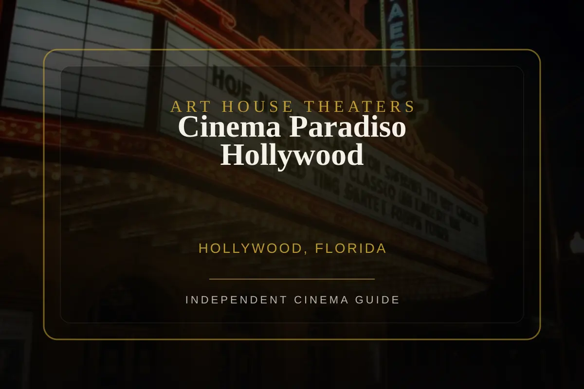View of Cinema Paradiso Hollywood, an art house theater in Hollywood, Florida