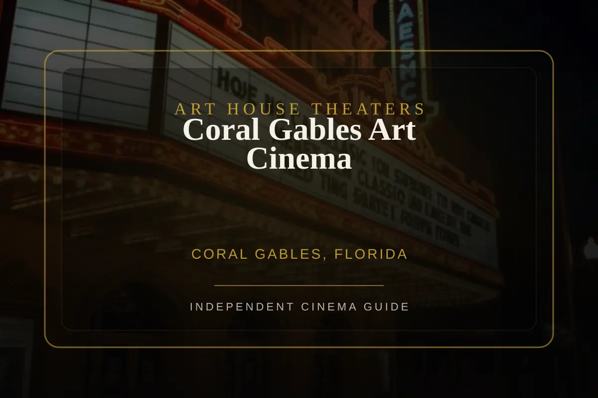View of Coral Gables Art Cinema, an art house theater in Coral Gables, Florida