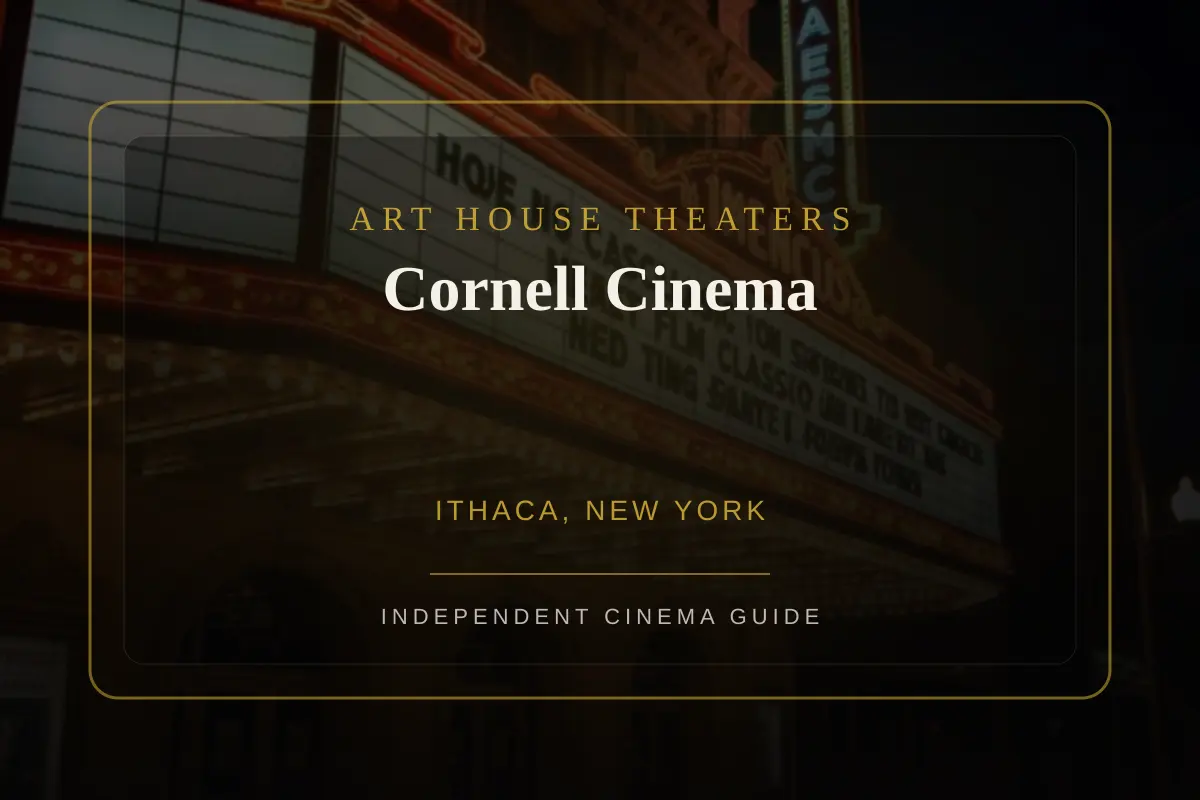 View of Cornell Cinema, an art house theater in Ithaca, New York