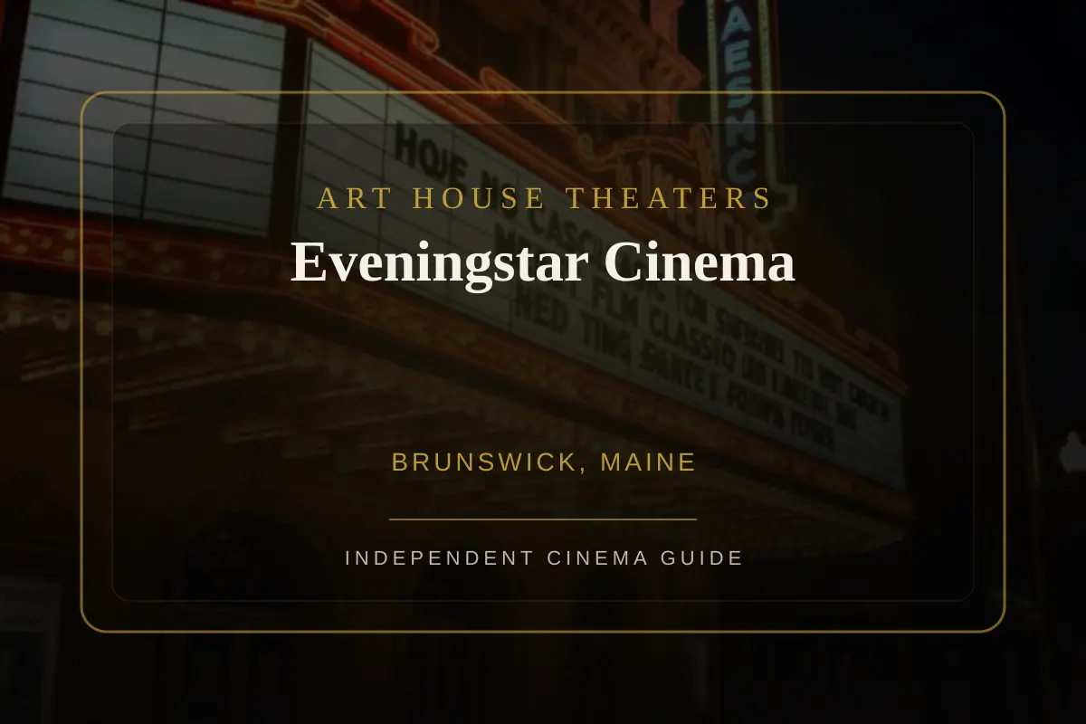 View of Eveningstar Cinema, an art house theater in Brunswick, Maine