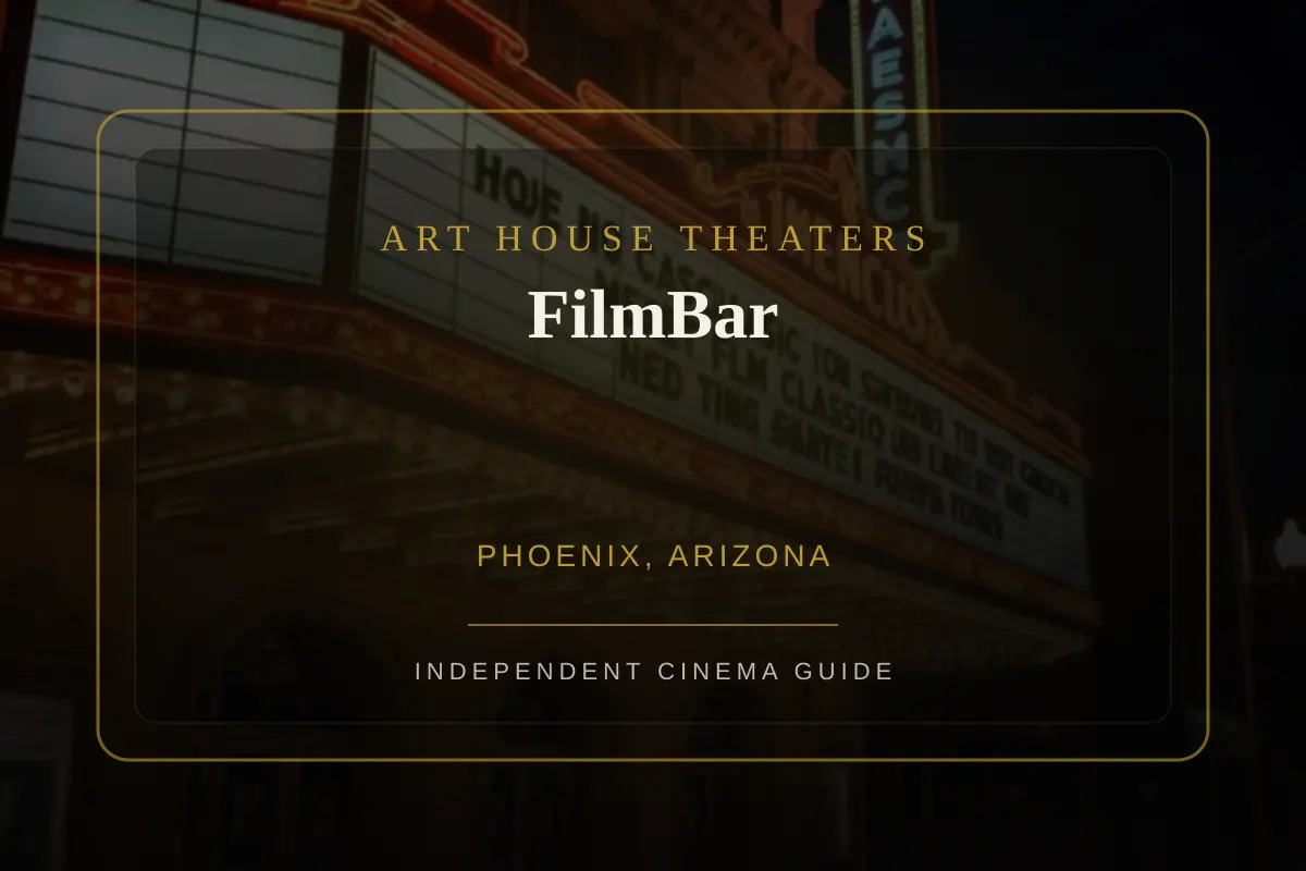View of FilmBar, an art house theater in Phoenix, Arizona