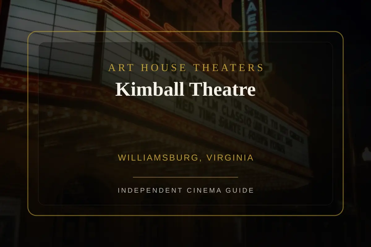 View of Kimball Theatre, an art house theater in Williamsburg, Virginia