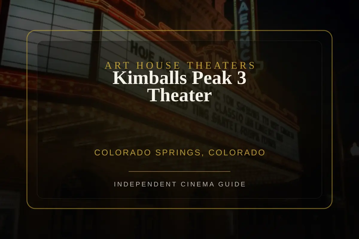 View of Kimballs Peak 3 Theater, an art house theater in Colorado Springs, Colorado