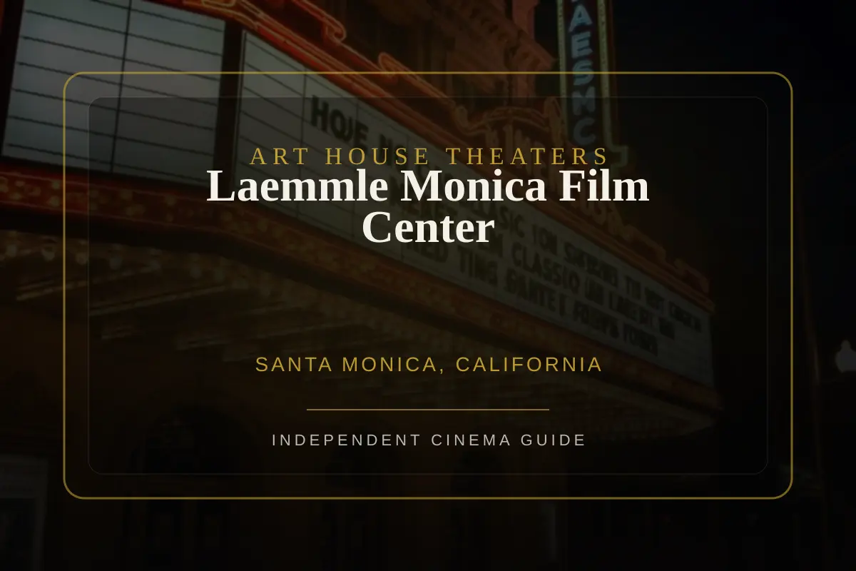 View of Laemmle Monica Film Center, an art house theater in Santa Monica, California