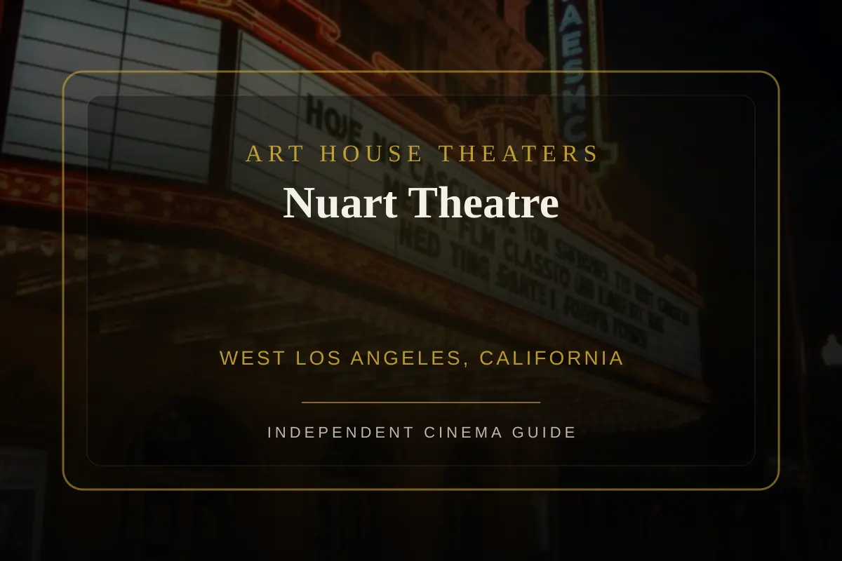 View of Nuart Theatre, an art house theater in West Los Angeles, California