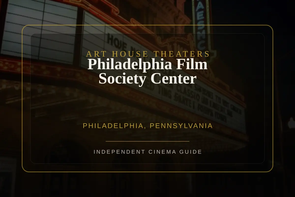 View of Philadelphia Film Society Center, an art house theater in Philadelphia, Pennsylvania