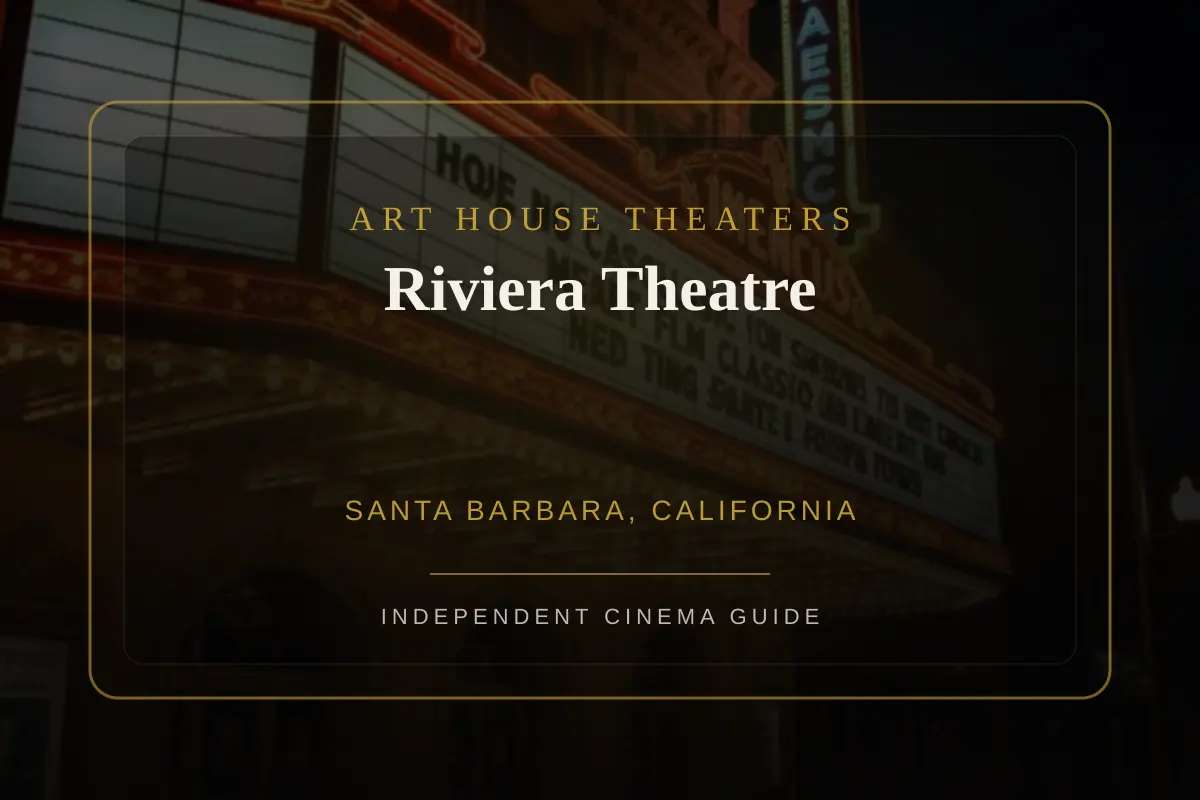 View of Riviera Theatre, an art house theater in Santa Barbara, California