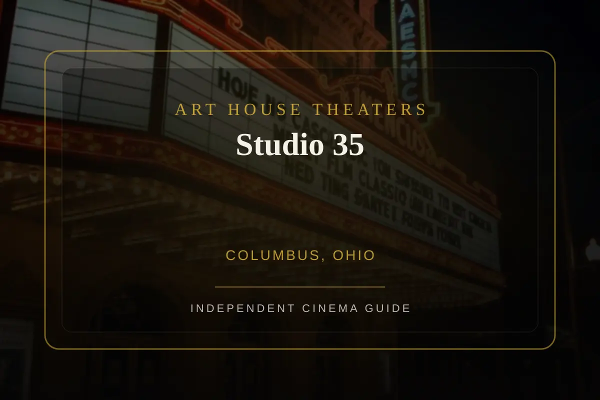View of Studio 35, an art house theater in Columbus, Ohio