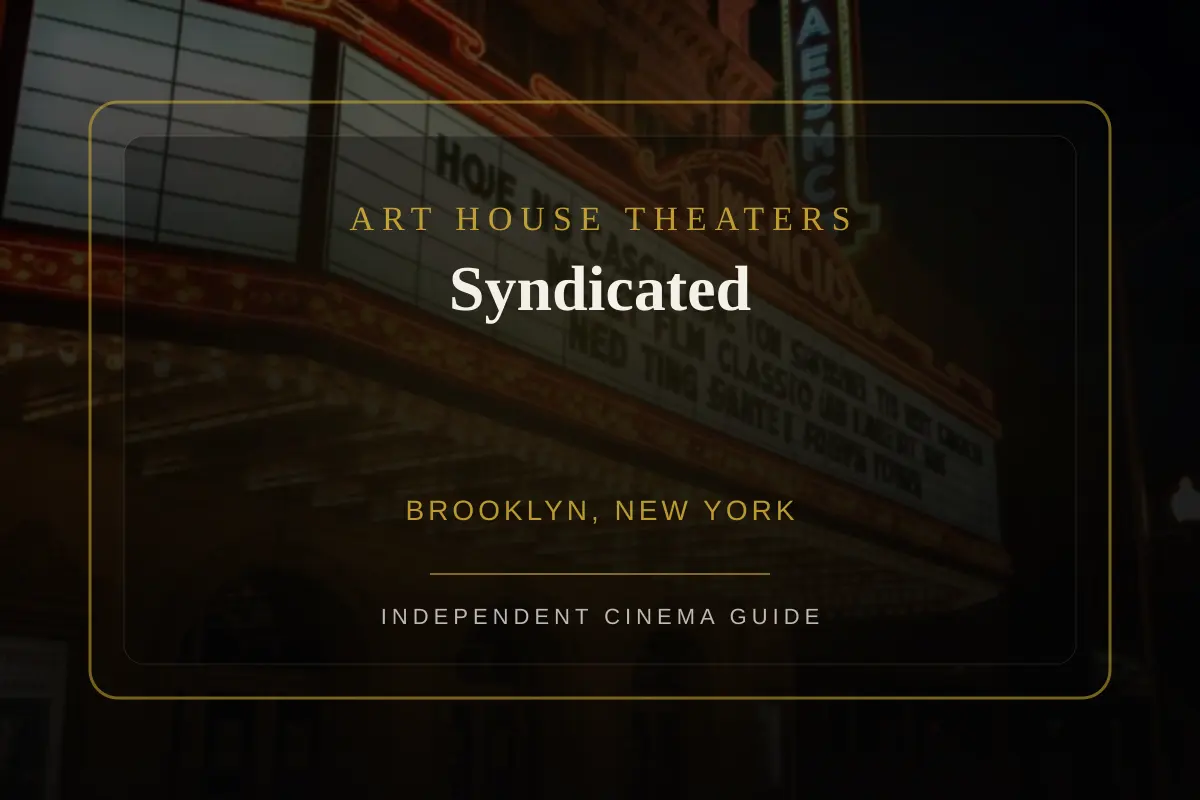 View of Syndicated, an art house theater in Brooklyn, New York