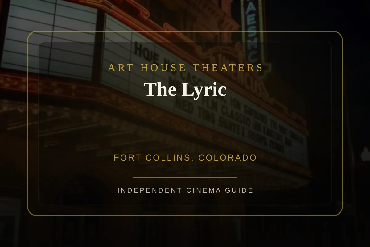 View of The Lyric, an art house theater in Fort Collins, Colorado