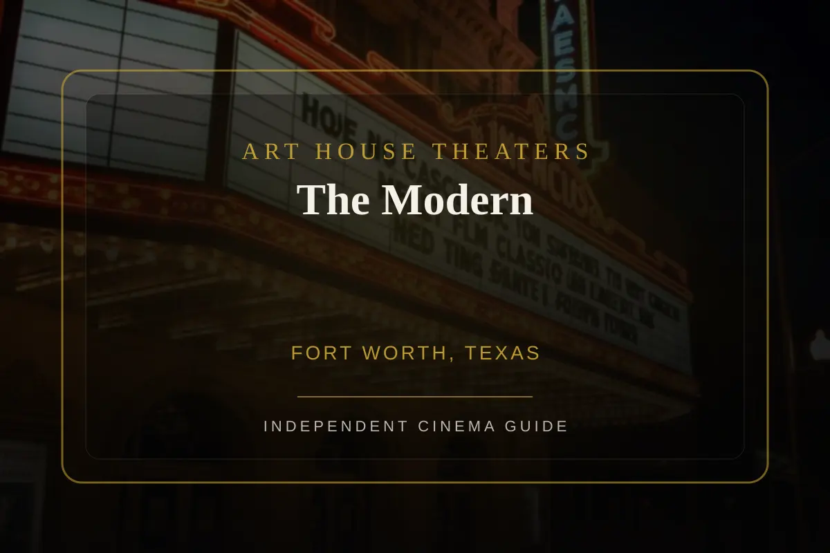 View of The Modern, an art house theater in Fort Worth, Texas