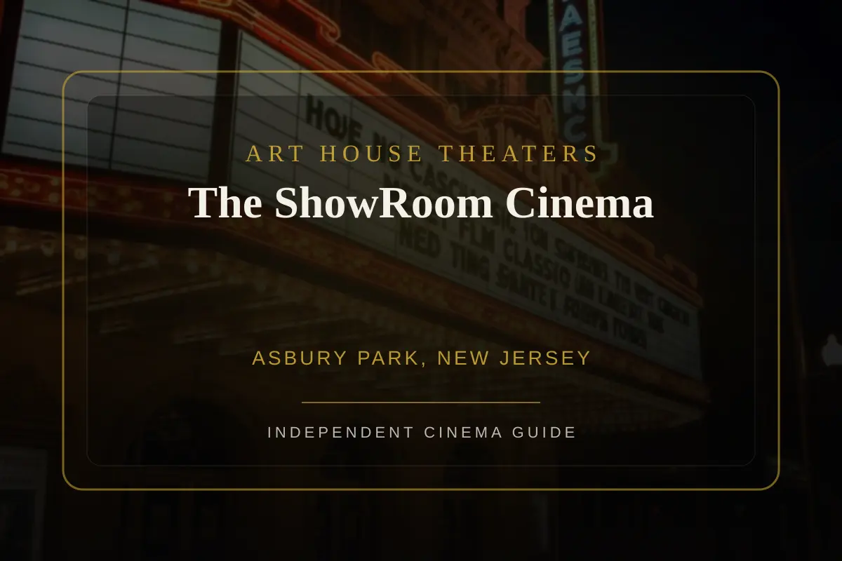 View of The ShowRoom Cinema, an art house theater in Asbury Park, New Jersey
