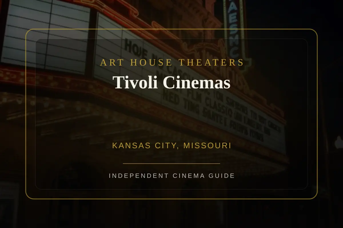 View of Tivoli Cinemas, an art house theater in Kansas City, Missouri
