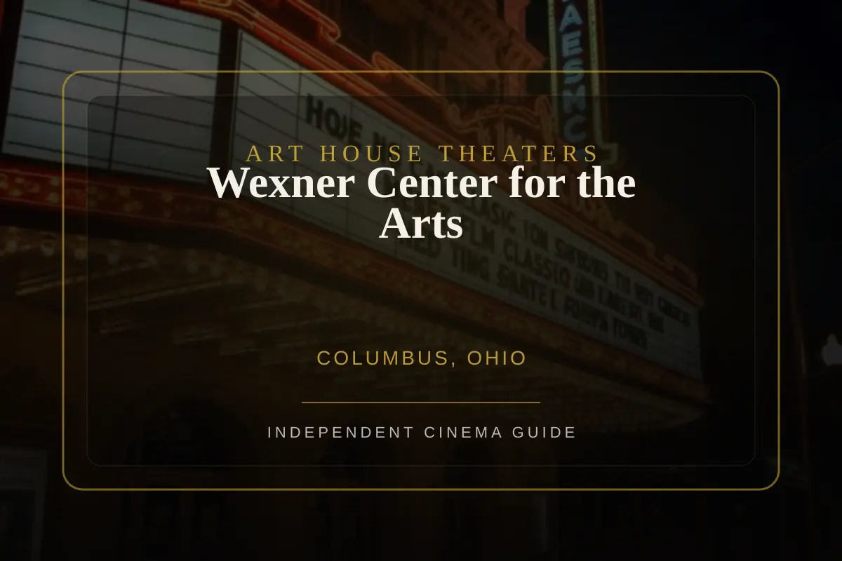 View of Wexner Center for the Arts, an art house theater in Columbus, Ohio