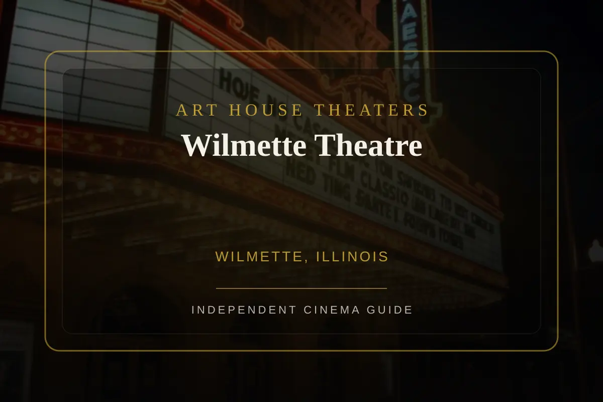 View of Wilmette Theatre, an art house theater in Wilmette, Illinois