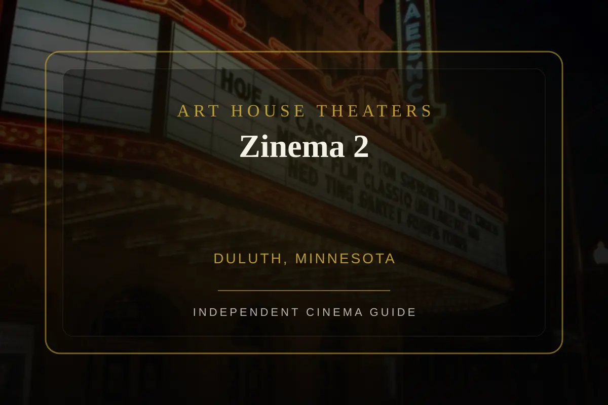 View of Zinema 2, an art house theater in Duluth, Minnesota